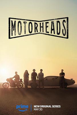 51爆料《驱车向前 Motorheads》免费在线观看