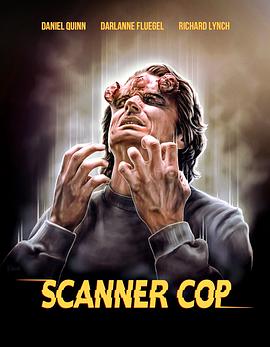 51爆料官网《超能特警 Scanner Cop》免费在线观看