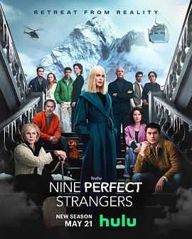 51爆料《九个完美陌生人 第二季 Nine Perfect Strangers Season 2》免费在线观看