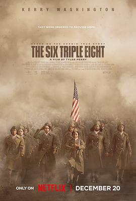 51爆料《6888女子营 The Six Triple Eight》免费在线观看
