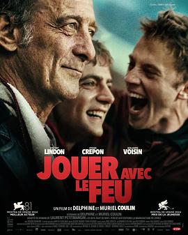 51爆料《玩火的儿子 Jouer avec le feu》免费在线观看